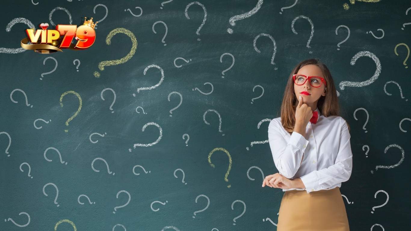 Câu hỏi thường gặp về tài khoản Vip79 Câu hỏi thường gặp về tài khoản Vip79