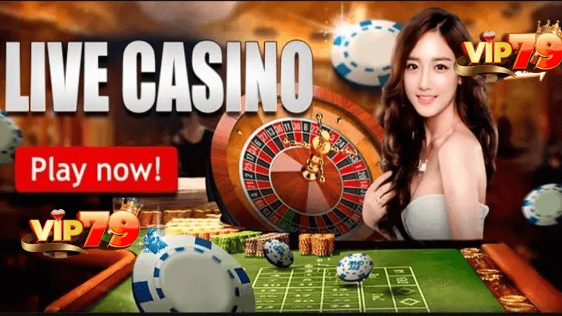 Những thông tin hấp dẫn về sảnh Live Casino Vip79