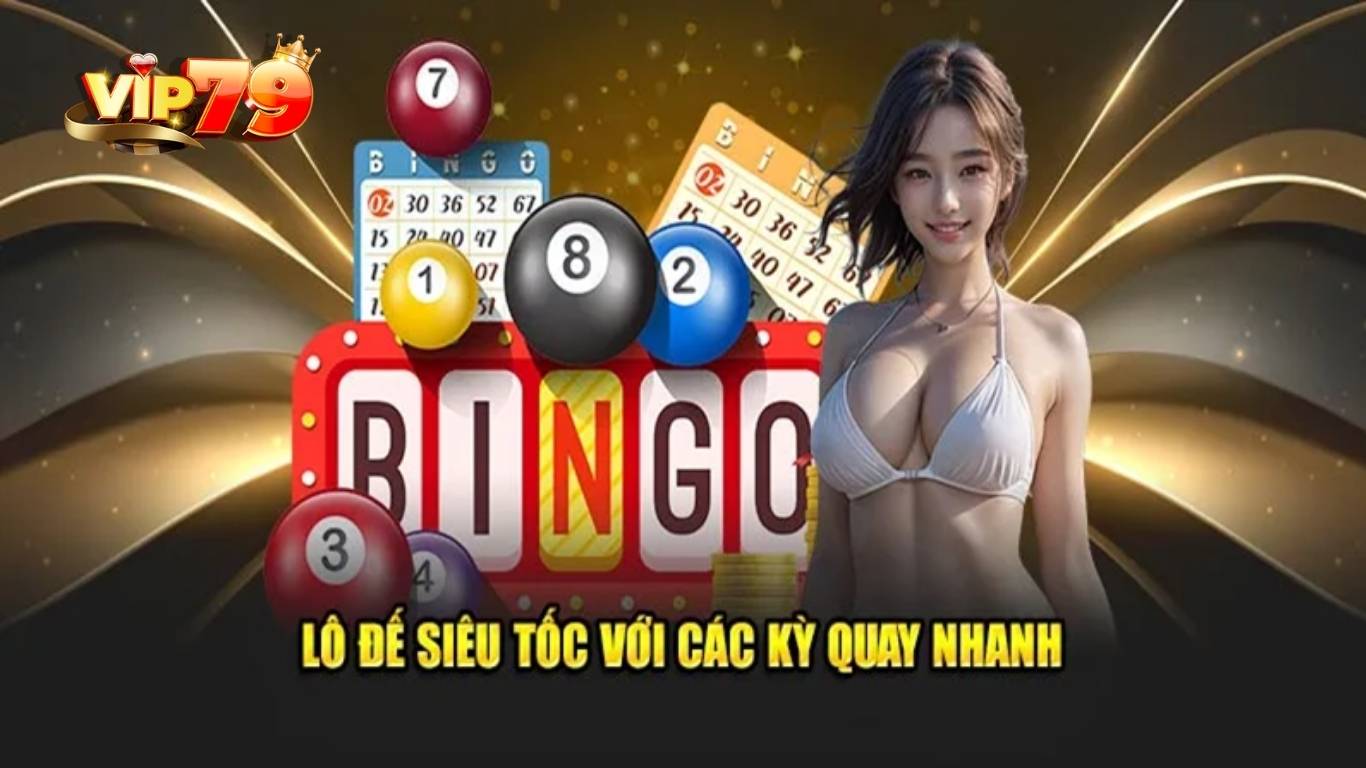 Vì sao nên chơi lô đề siêu tốc Vip79