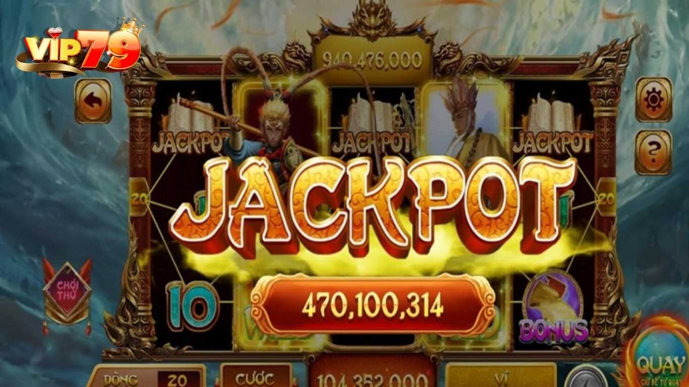 Chiến thuật quay hũ Tây Du Ký chốt Jackpot